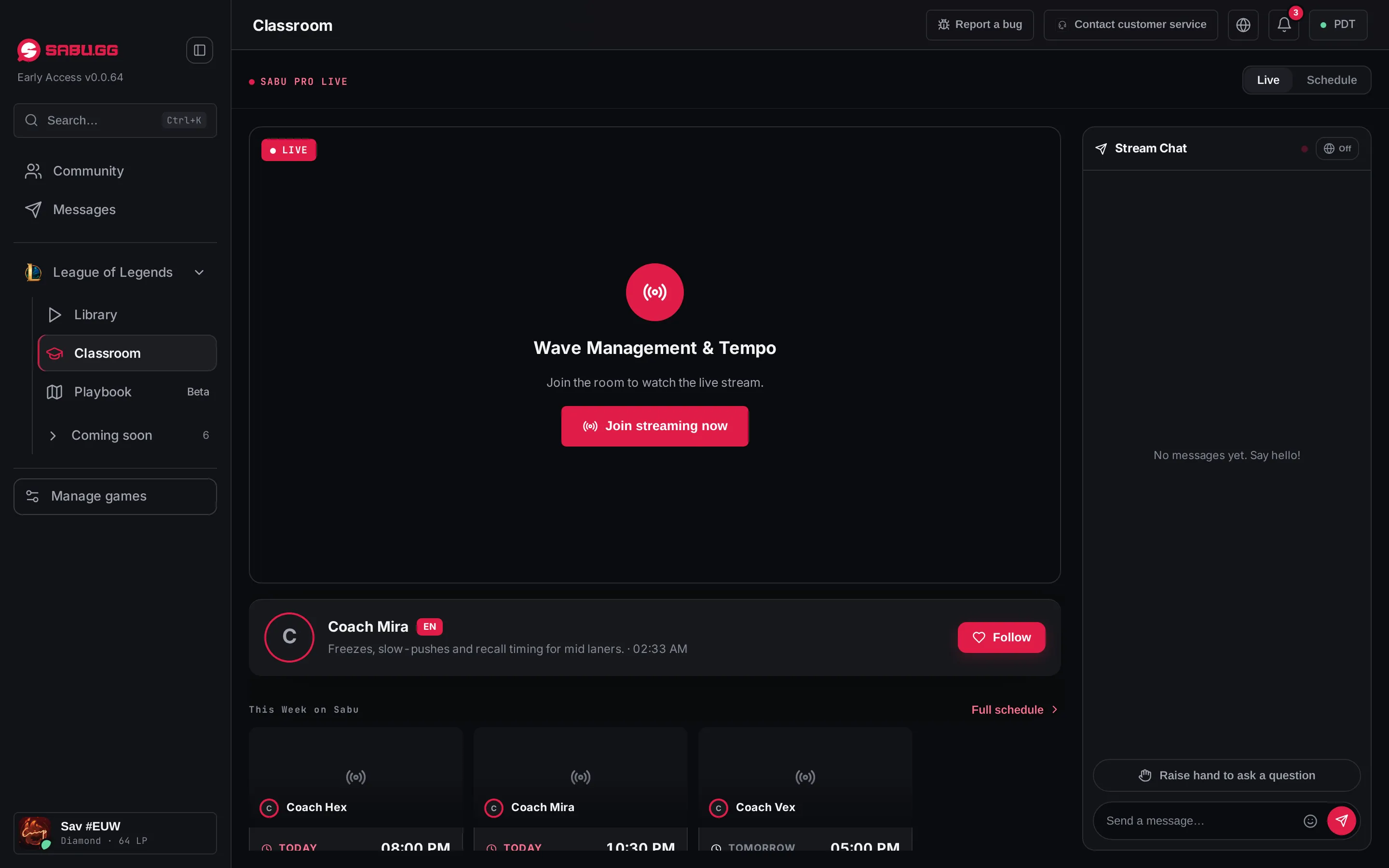 Classroom: a live class card with a Join streaming now button, stream chat and the week’s schedule.